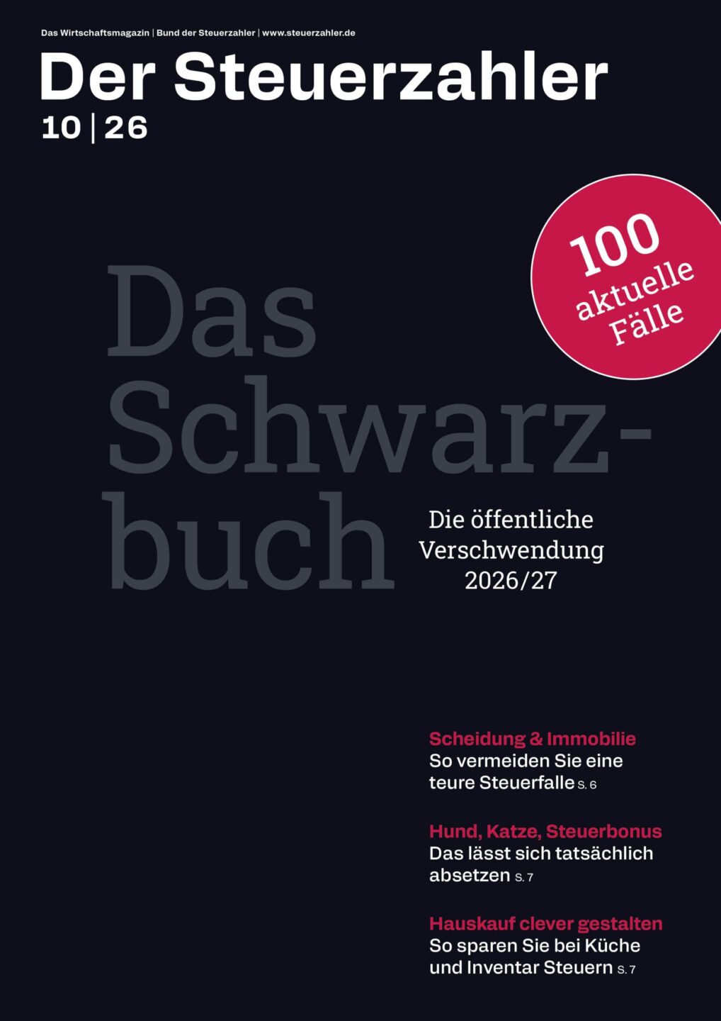 Der Steuerzahler Wirtschaftsmagazin, das Mitgliedermagazin des Bund der Steuerzahler, Cover der Ausgabe Oktober 2026: Schwarzbuch - Die öffentliche Verschwendung 2026/27